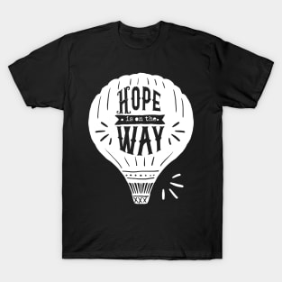 'Hope Is On The Way' Food and Water Relief Shirt T-Shirt